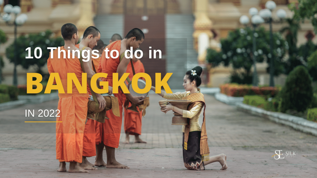 Top 10 Things To Do In Bangkok as a tourist or resident