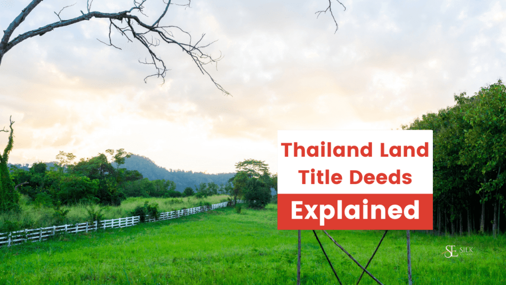 explains the different types of land title deeds on how you can own property in Thailand