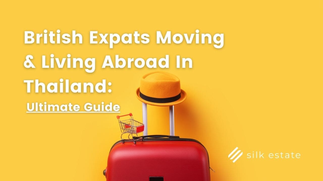 Feature image for British Expats moving and living abroad in Thailand psot