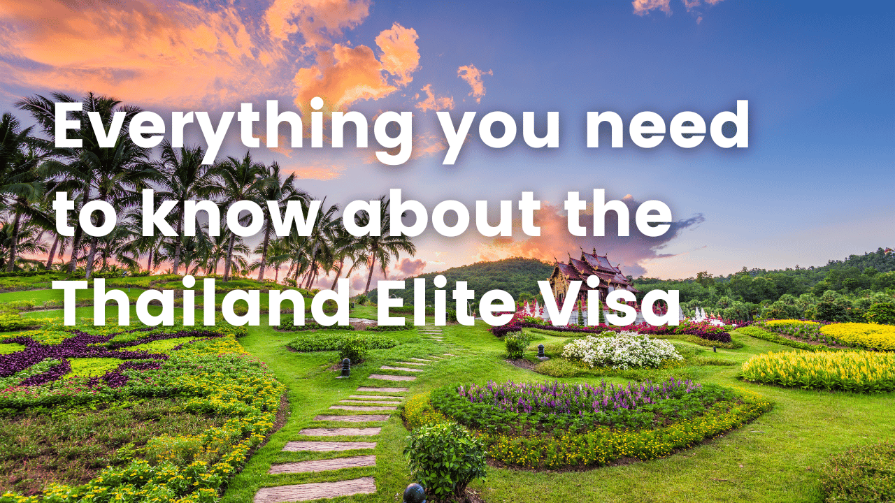 All About The Thailand Elite Visa Apply In