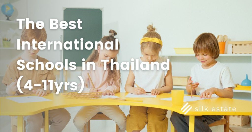 The Best International Schools in Thailand and Where Are They Located (4-11yrs)